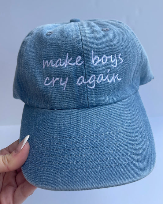 Make Boys Cry Again Denim Baseball Hat