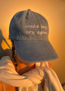 Make Boys Cry Again Denim Baseball Hat