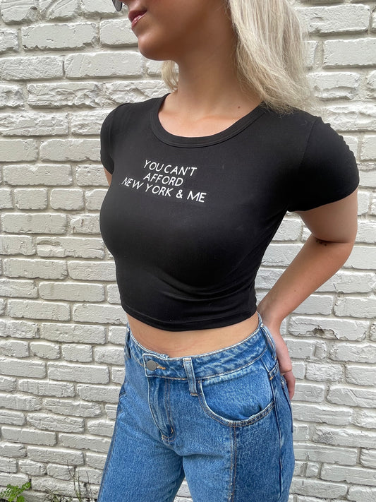 You Can’t Afford New York & Me Crop Top