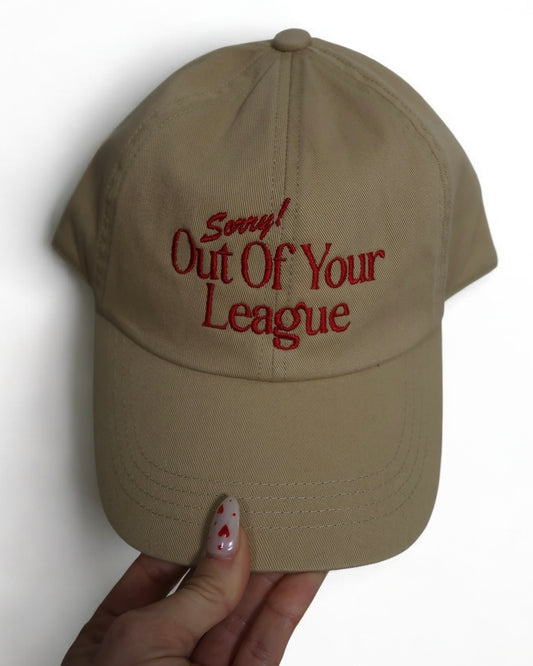 Out Of Your League Baseball Hat